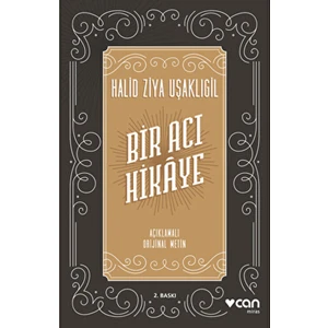 Bir Acı Hikaye - Halid Ziya Uşaklıgil