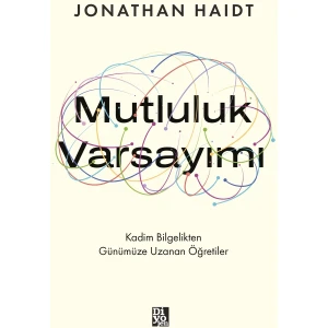 Mutluluk Varsayımı -Jonathan Haidt