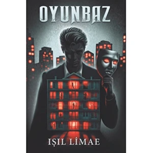 Oyunbaz - Işıl Limae 480 Sayfa 2024