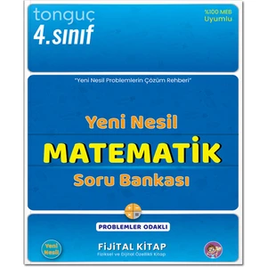 Tonguç Akademi 4. Sınıf Dört Dörtlük Yeni Nesil Matematik Problemleri