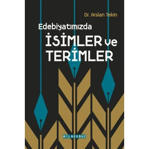 Edebiyatımızda Isimler ve Terimler