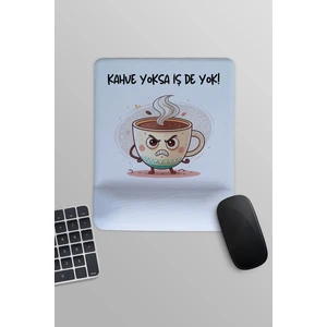 Kahve Yoksa Iş De Yok Komik Eğlenceli Baskılı Dikdörtgen Bilek Destekli Mousepad