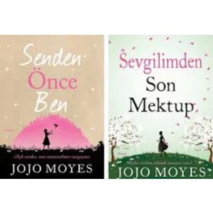Senden Önce Ben - Sevgilimden Son Mektup - Jojo Moyes