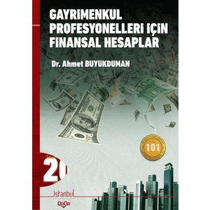 Gayrimenkul Profesyonelleri Için Finansal Hesaplar - Dr. Ahmet Büyükduman