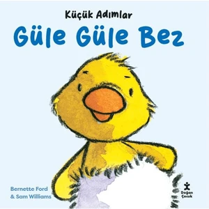 Doğan Çocuk Küçük Adımlar - Güle Güle Bez