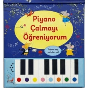Piyano Çalmayı Öğreniyorum