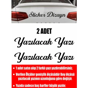 Sticker Dizayn Kişiye Özel Yazı - 2 Adet Isim Soyisim - Araba - Oto - Araç -Motosiklet - Karavan Sticker  Etiket 00097
