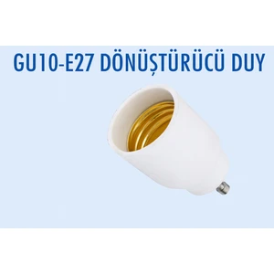 GU10-E27 Dönüştürcü Duy