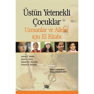 Anı Yayıncılık Üstün Yetenekli Çocuklar Uzmanlar ve Aileler için El Kitabı