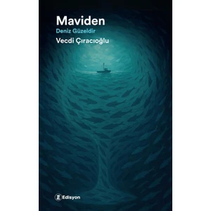 Edisyon Kitap Maviden - Deniz Güzeldir