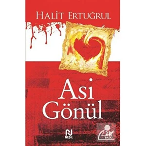 Nesil Yayınları Asi Gönül Halit Ertuğrul Türkçe Roman Normal Boy Ciltli