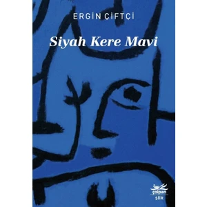 Siyah Kere Mavi - Ergin Çiftçi