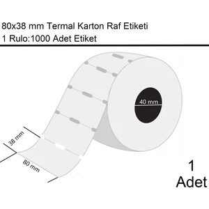 80x38 mm Karton Termal Raf Reyon Etiketi 1 Rulo:1000 Adet Etiket