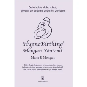 Gün Yayıncılık Hypnobirthing - Marie F. Mongan