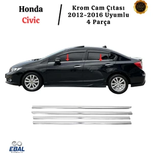 Ebal Oto Honda Civic Uyumlu Krom Cam Çıtası 4 Parça 2012-2016 P. Çelik
