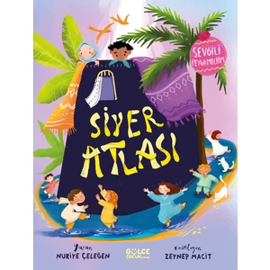 Gülce Kitap Siyer Atlası - Sevgili Peygamberim - Nuriye Çeleğen