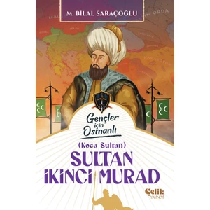 Çelik Yayınevi Sultan Ikinci Murad (Harp Tarihi)