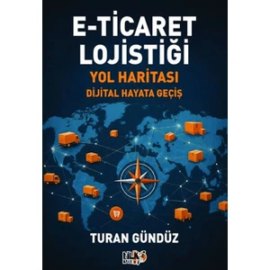 Tilki Kitap E-Ticaret Lojistiği Yol Haritası - Turan Gündüz