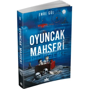 Oyuncak Mahşeri - Emre Gül
