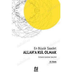 ALLAH`A KUL OLMAK
