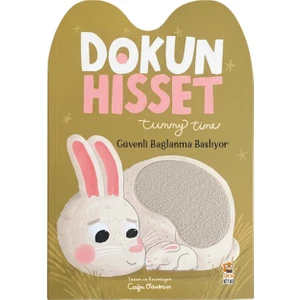Sincap Kitap Dokun Hisset Tummy Time – Güvenli Bağlanma Başlıyor - Çağrı Odabaşı