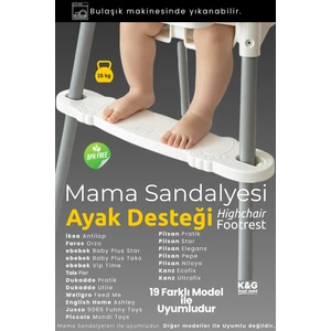 K&G Foot Rest Mama Sandalyesi Ayak Desteği – 19 Farklı Model ile Uyumlu | Mama sandalyesi Ayaklık | Ayak Koyma Desteği | Ayarlanabilir Ergonomik Yapı | Ultra Dayanıklı Fiber Malzeme