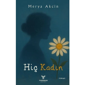 Theseus Yayınevi Hiç Kadın