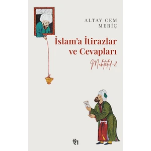Tin Yayınları Muhtelif 2 – Islam’a Itirazlar ve Cevapları