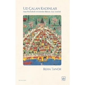 İthaki Yayınları Ud Çalan Kadınlar