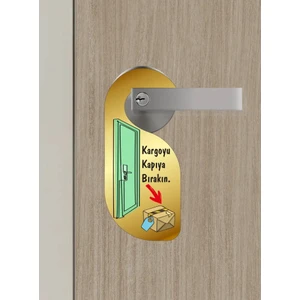 Kargoyu Kapıya Bırakın Kapı Askısı Kapı Uyarı Levhası