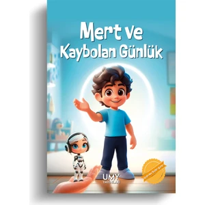 UMY Yayınları Mert ve Kaybolan Günlük - Kaybolan Şeyler Ajansı - Çocuk Kitabı