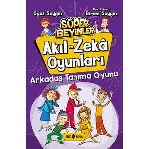 Arkadaş Tanıma Oyunu :Akıl Ve Zeka Oyunları 3 - Oğuz Saygın