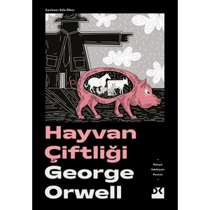 Hayvan Çiftliği - George Orwell