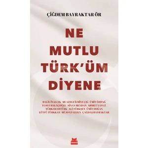 Kırmızı Kedi Yayınevi Ne Mutlu Türk'üm Diyene