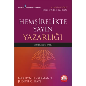 Hemşirelikte Yayın Yazarlığı - Elif Gürsoy