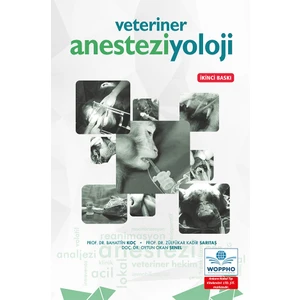 Veteriner Anesteziyoloji - Bahattin Koç - Zülfükar Kadir Sarıtaş - Oytun Okan Şenel