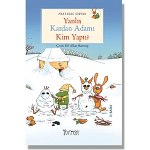 Yanlış Kardan Adamı Kim Yaptı? - Matthias Sodtke