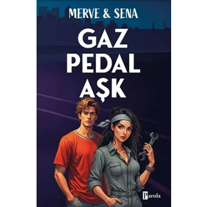 Parola Yayınları Gaz Pedal Aşk