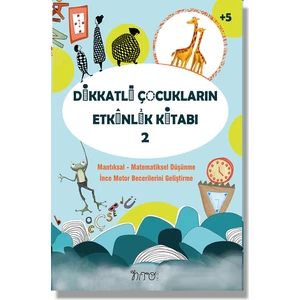Dikkatli Çocukların Etkinlik Kitabı - 2