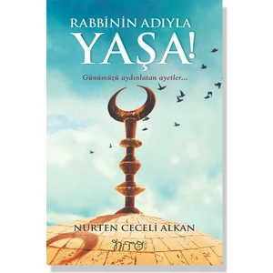 Rabbinin Adıyla Yaşa - Nurten Ceceli Alkan