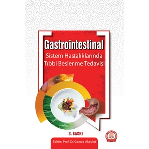 Gastrointestinal Sistem Hastalıklarında Beslenme Tedavisi