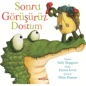 Beta Kids Sonra Görüşürüz Dostum - Sally Hopgood