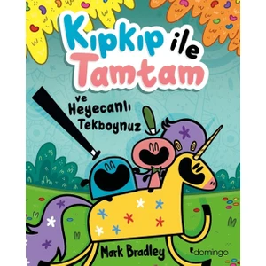 Domingo Yayınevi Kıpkıp ile Tamtam ve Heyecanlı Tekboynuz