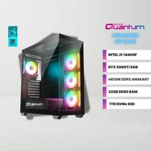 Quantum Gaming Aquargb HY1905 Intel I5-14400F 32GB DDR5 1TB NVMe RTX 5060TI 8GB Freedos Oyuncu Bilgisayarı