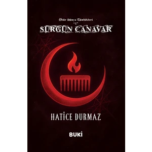 Sürgün Canavar - Hatice Durmaz