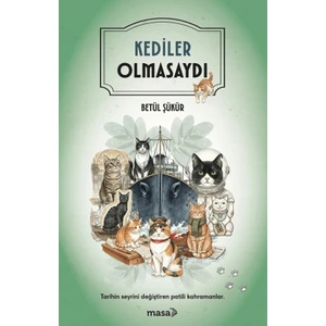 Masa Kitap Kediler Olmasaydı