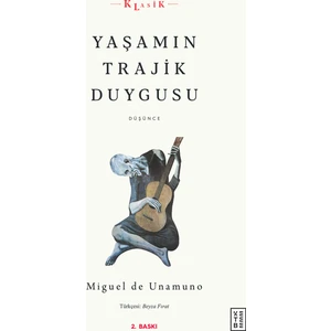 Yaşamın Trajik Duygusu - Miguel De Unamuno