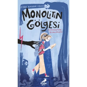 Genç Erdem Monolitin Gölgesi