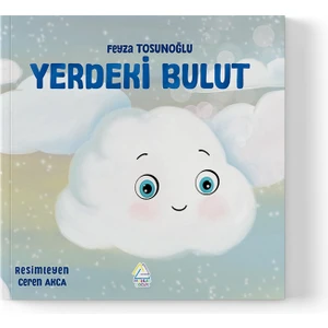 Mahlas Yayınları Feyza Tosunoğlu - Yerdeki Bulut