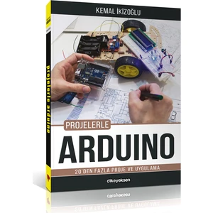 Yayın Dağıtım Projelerle Arduino - Kemal İkizoğlu